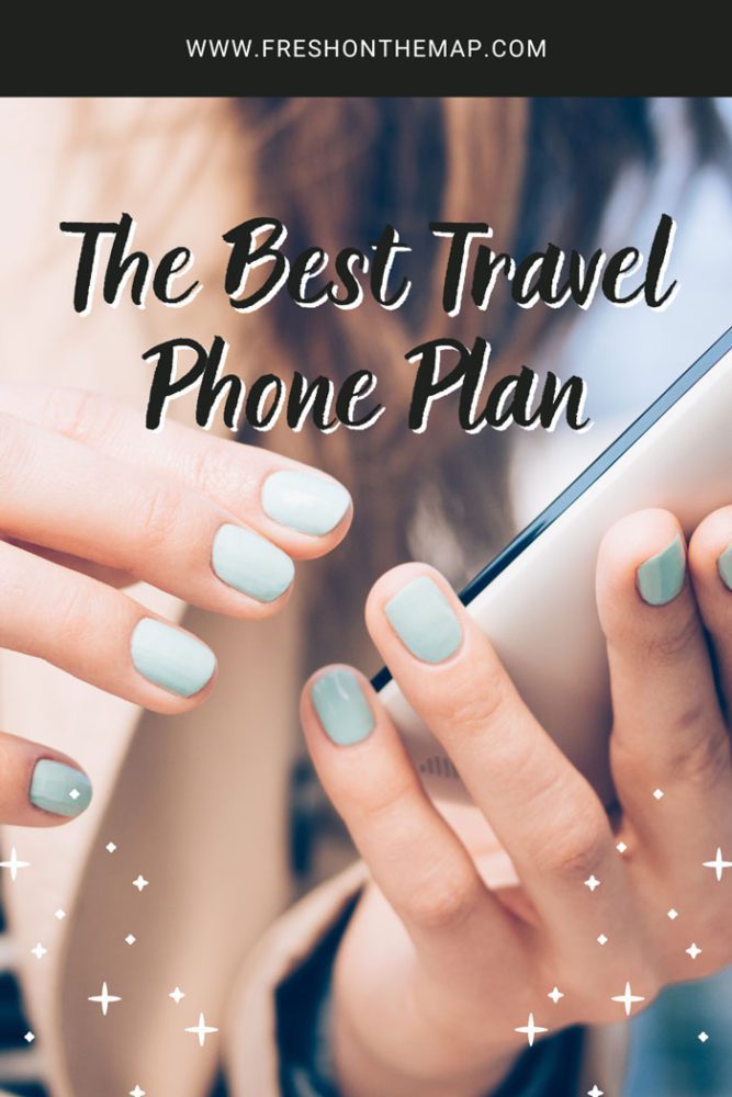 The Best Travel Phone Plan