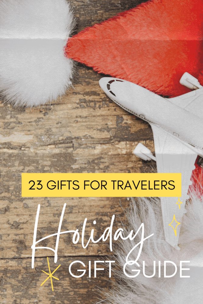 Holiday Gift Guide: 23 Gifts for Travelers